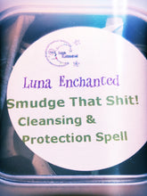 Load image into Gallery viewer, Smudge That Sh*t! Cleansing &amp; Protection Simple Spell Kit
