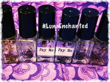 Load image into Gallery viewer, Pay Me Oil